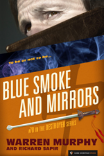 Blue Smoke and Mirrors